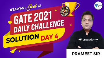 #GATE2021 Daily Challenge | Day 4: Solution by Prameet Sir | #TaiyaariJeetKi