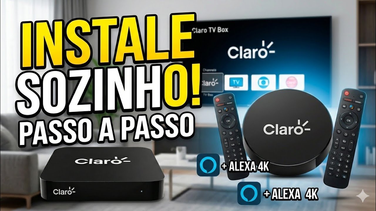 Como INSTALAR Claro TV Box SOZINHO (Passo a Passo 2026) - Testei a ...