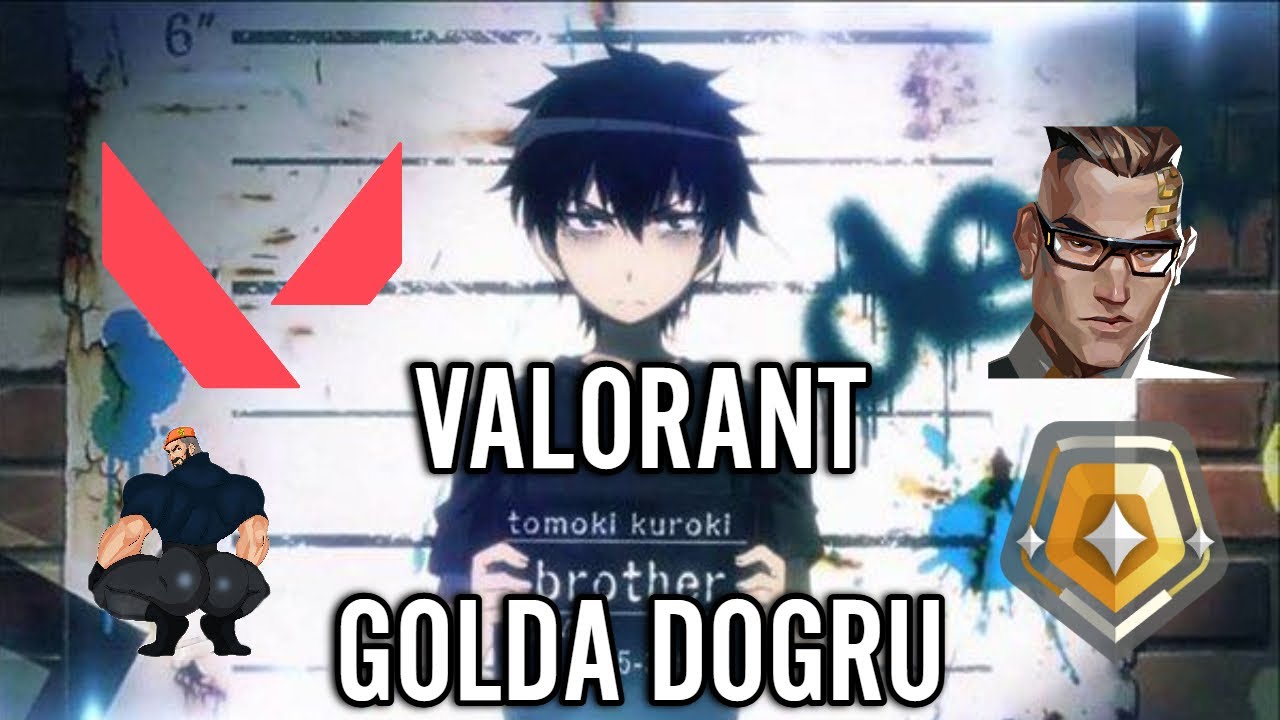 VALORANTTA GOLDA DOĞRU İLERLİYORUZ