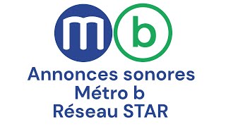 [STAR] Annonces sonores du métro b