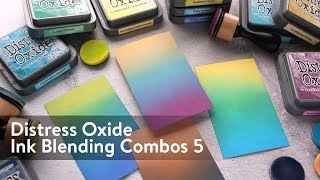 Distress Oxide Ink Blending Color Combinations 5