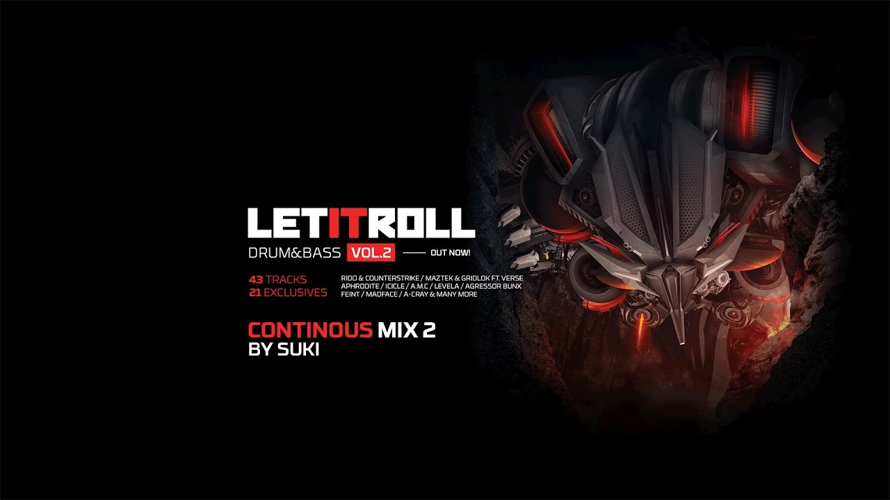 Let It Roll : Drum & Bass vol.2 Continuous Mix 1 (by Suki)