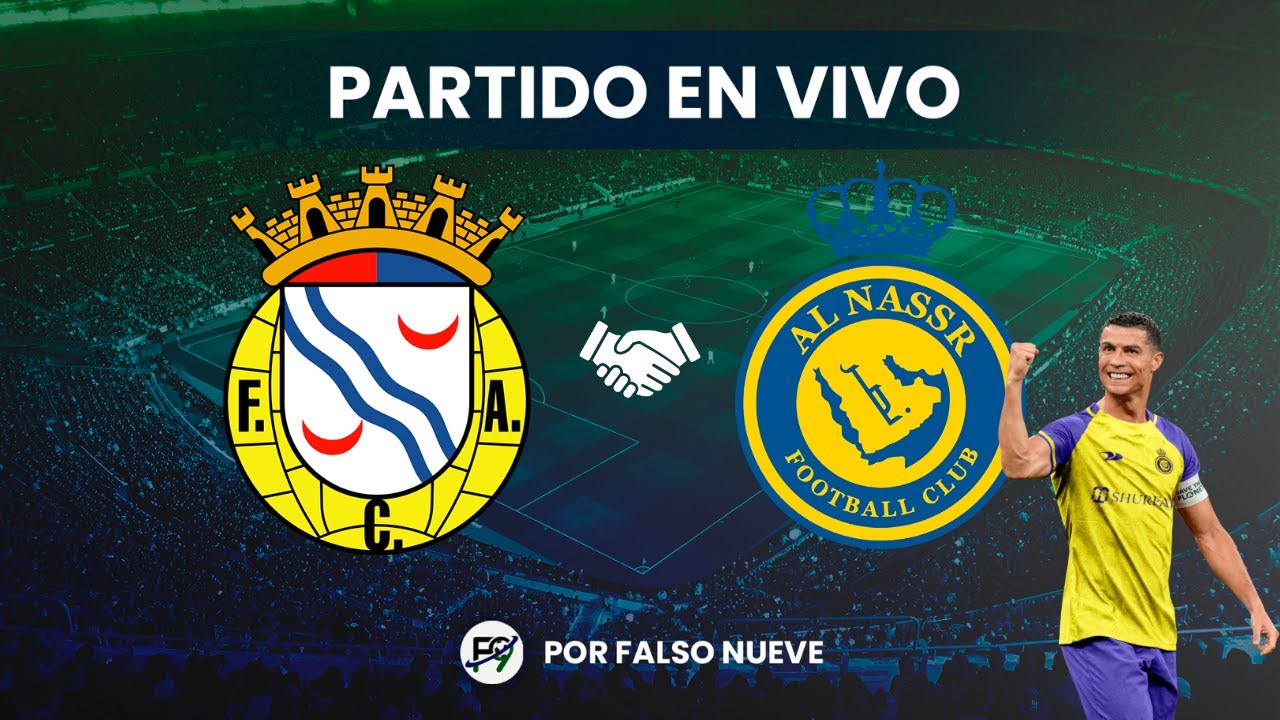 AL NASSR FC vs FC ALVERCA