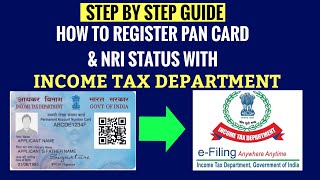 How To Register Your Pan Card & NRI Status With IT Dept: A Step By Step Guide.