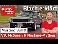 Ford Mustang Bullitt (1968): Fahren wie Steve McQueen? - Bloch erklärt #140 | auto motor und sport