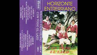 HORIZONTE ENTRERRIANO | "Con todo el lazo" (1993) (Disco Completo)