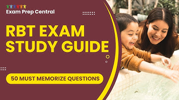 RBT Certification Exam Study Guide - Practice Test Answers (50 Must Memorize Questions)