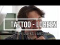 TATTOO - Loreen | By Lukas Larsson