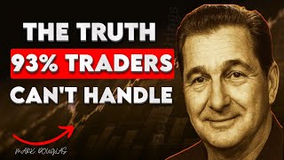 Mark Douglas: Why 93% of Traders Fail While Only 7% Succeed