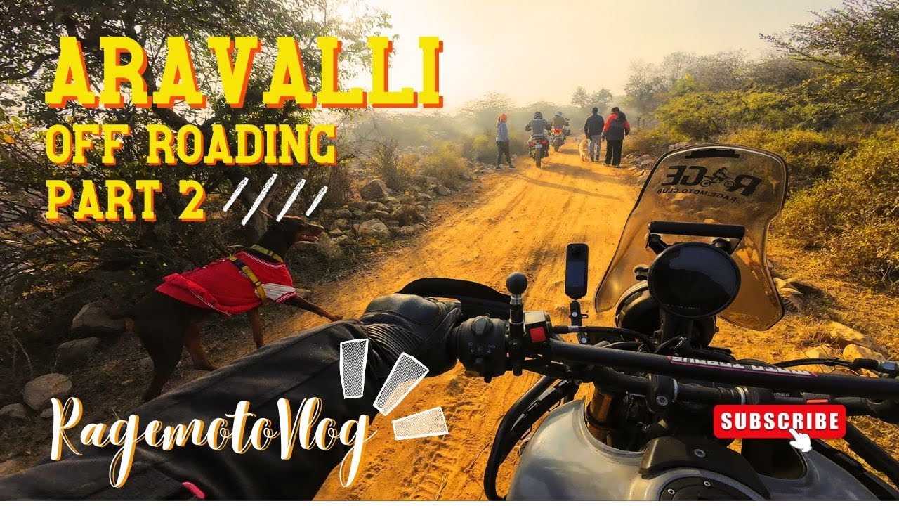 Aravali Off-Roading Madness | Bikes, Trails & Brotherhood