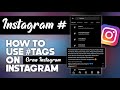 How To Use Hashtags On Instagram | Grow Instagram 2023