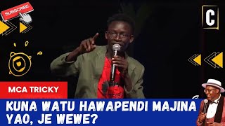 KUNA WATU HAWAPENDI MAJINA YAO, JE WEWE? BY: MCA TRICKY