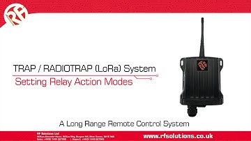 TRAP & RADIOTRAP (LoRa) Receiver - How to set the Relay Action Modes
