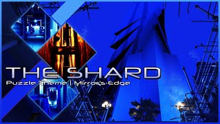 Mirror's Edge  The Shard (Puzzle Theme)