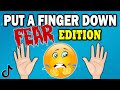 Put a Finger Down | SCARED EDITION
