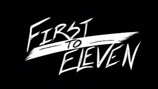 First To Eleven - Careless Whisper ( ft. george Michael )