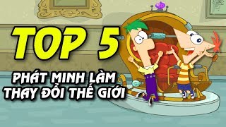 TOP 5 Phát Minh Làm Thay Đổi Cả Thế Giới | Phineas and Ferb