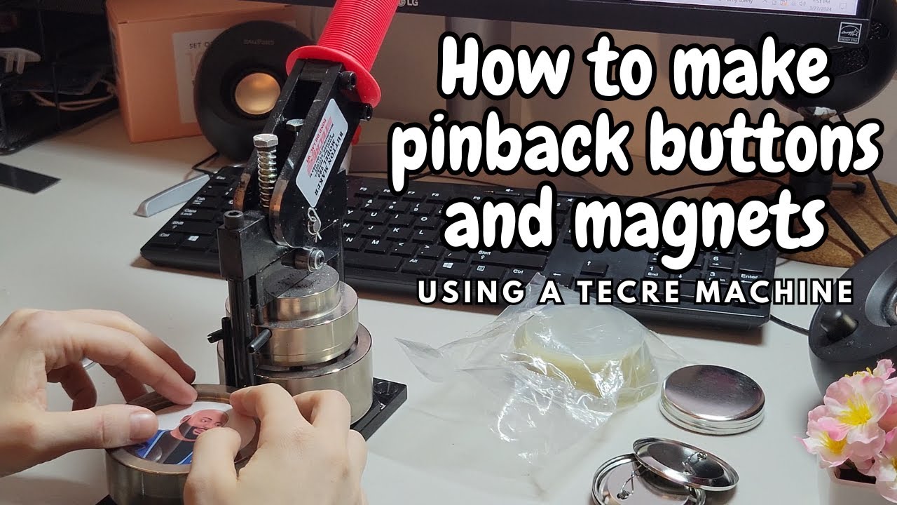 HOW to make pinback buttons and with a Tecre machine! YouTube