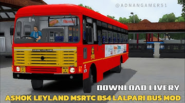 Download Realistic Msrtc Bs4  Ashok Leyland Lalpari Bus Mod in bussid | किनवट - नागपूर Bus Lively 