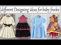 different Designing ideas For Baby Frocks | new and stylish baby girl frocks designs