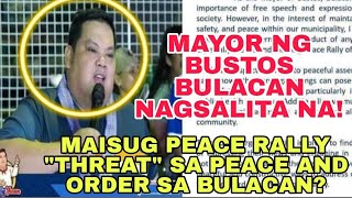 MAYOR SA BUSTOS BULACAN NAGSALITA NA! MAISUG PEACE RALLY \\