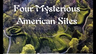 4 Mysterious American Sites 🇺🇸 #SerpentMound #ChacoCanyon #BlytheIntaglios #JudacullaRock