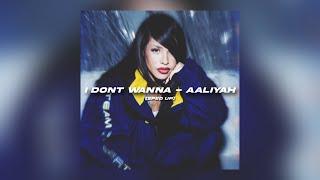 I Don’t Wanna - Aaliyah (sped up)