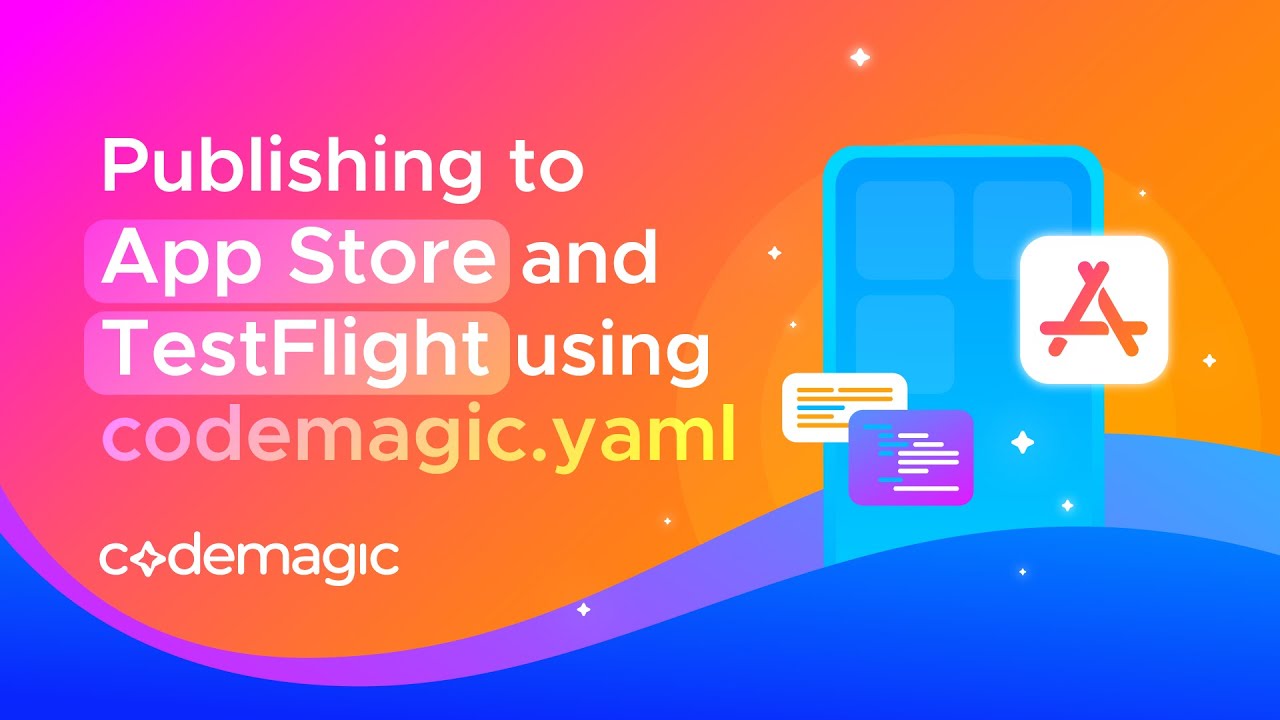 Publishing to App Store and TestFlight using codemagic.yaml - YouTube