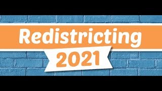 Redistricting 2021: Fast Facts (September, 2019)