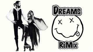 Dreams - Fleetwood Mac (Cover) Remix