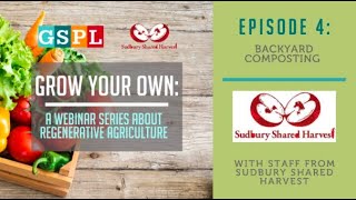 Backyard Composting (GROW YOUR OWN Webinar 4)