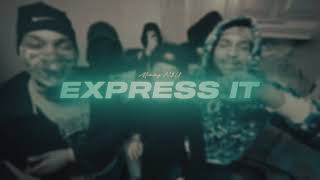 Mizzy N.$.U - Express It (Visualizer)