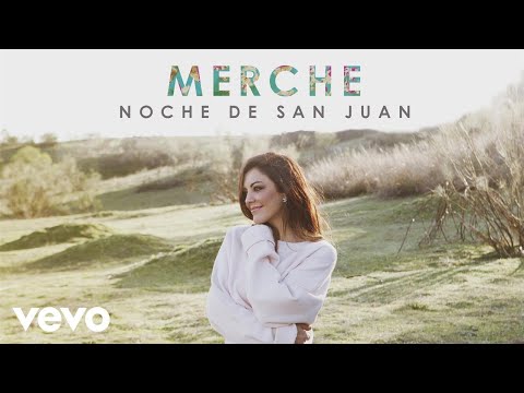 Merche - Noche de San Juan (Audio)