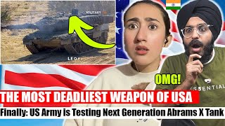 Indians React to Abrams X Tank: US Army Successfully Tested Deadliest New Tank