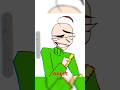 Whos best teacher original idea animation fpy edit baldi