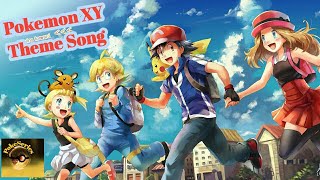 Pokemon Gotta Catch em All Xy Theme Song  Amv Pokemon Xy Theme Songenglish