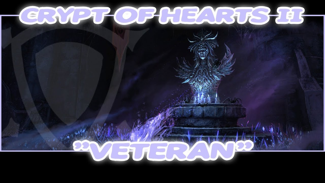 💗ELDER SCROLLS ONLINE 💗 CRYPT OF HEARTS II 💗 VETERAN DUNGEON 💗 CHAMPION 405