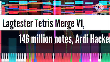 [Black Midi] Lagtester Tetris Merge V1, 146 million notes, Ardi Hacker.