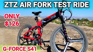 I took G-Force S41 for ZTZ AIR Fork Test Ride in Mountains