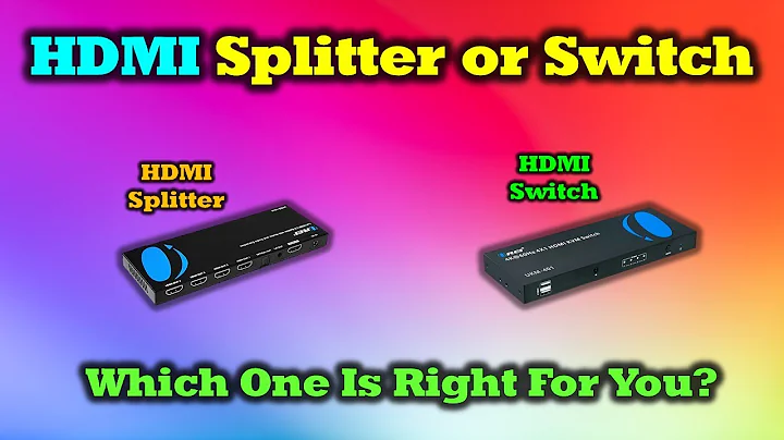 HDMI Splitter vs.  Switch - What's The Difference?