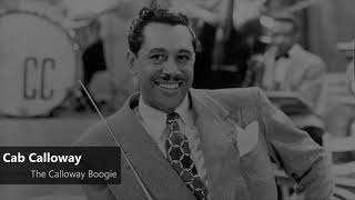 Watch Cab Calloway The Calloway Boogie video