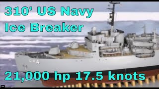 310' 17-knot US Navy Ice-Breaker with 21,000hp has rich history