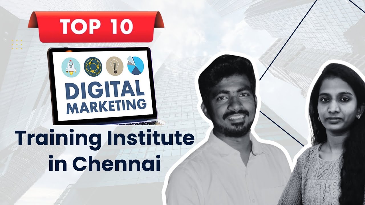 Top 10 Digital Marketing Training Institute in #chennai 2025 - YouTube