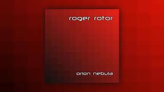 Roger Rotor - Orion Nebula (Full Album) [1999]