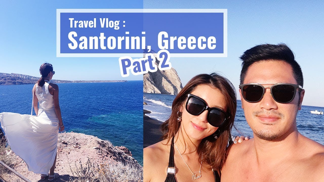 希臘之旅Travel Vlog：Santorini, Greece  – part 2 ♥ Nancy