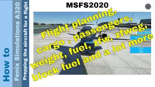 Flight Simulator 2020 - How to - Fenix Simulations A320 - prepping the aircraft for a flight