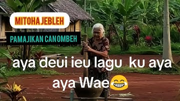 lagu sunda anyar mangga nyangakeun _ mitoha jebleh pamajikan can ombeh