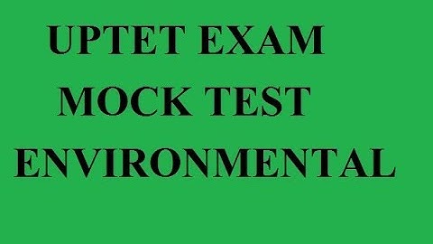 Rtet uptet cgtet  EXAM mock test uptet environmental science