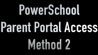 PowerSchool Parent Portal Account Creation - Another Method