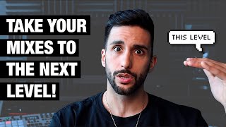 7 CRUCIAL MIXING TIPS! - E.R.N.E.S.T.O